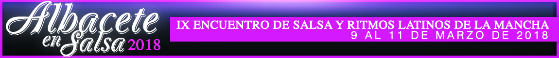 XV Encuentro Internacional de Ritmos Latinos "ALBACETE EN SALSA 2024"